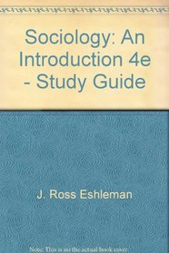 Sociology: An Introduction, 4e - Study Guide