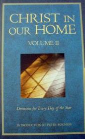 Christ In Our Home Volume II
