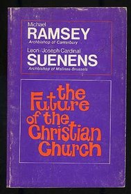 The future of the Christian Church,
