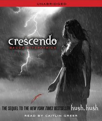 Crescendo (Hush, Hush!, Bk 2) (Audio CD) (Unabridged)
