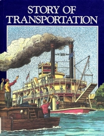 Story of Transportation (Story of America Series)