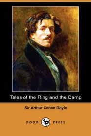 Tales of the Ring and the Camp (Dodo Press)