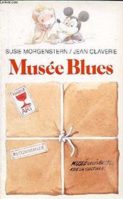 Musee blues (Collection Folio cadet) (French Edition)