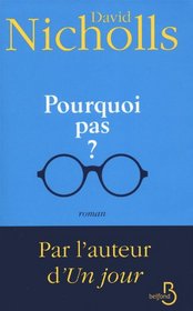 Pourquoi pas ? (French Edition)