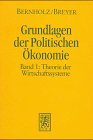 Grundlagen der politischen konomie, Bd.1, Theorie der Wirtschaftssysteme