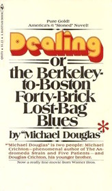 Dealing or the Berkeley-to-Boston Forty-Brick Lost-Bag Blues