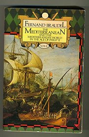 The Mediterranean and the Mediterranean World in the Age of Philip II: v. 2