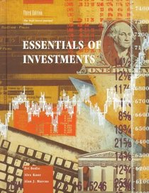 Essentials of Investments/Wall Street Journal Edition (Irwin/Mcgraw-Hill Series in Finance, Insurance, and Real Estate)