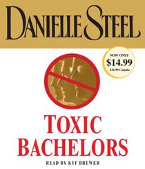 Toxic Bachelors (Audio CD) (Abridged)