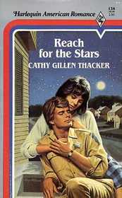 Reach for the Stars (Harlequin American Romance, No 134)