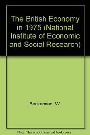 The British Economy in 1975 (National Institute of Economic  Social Research S.)