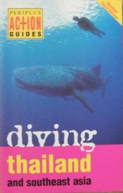 Periplus Action Guides: Diving Thailand and Southeast Asia (Periplus Action Guides)