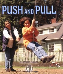 Push and Pull (First Step Nonfiction)