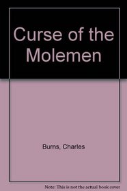 Curse of the Molemen