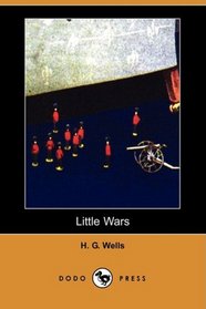 Little Wars (Dodo Press)