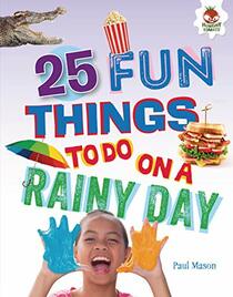 25 Fun Things to Do on a Rainy Day (100 Fun Things to Do to Unplug)