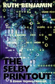 The Selby Printout--A Novel