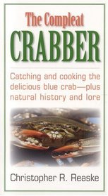 The Compleat Crabber, Revised Edition: Revised Edition