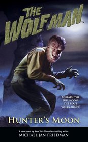 The Wolf Man: Hunter's Moon