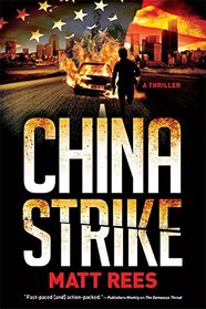 China Strike: An ICE Thriller