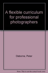 A flexible curriculum for professional photographers