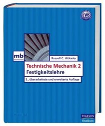 Technische Mechanik 2. Festigkeitslehre