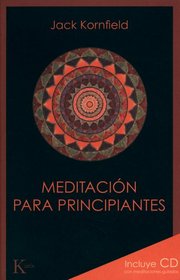Meditacion para principiantes (Spanish Edition)