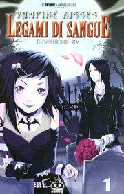 Legami di sangue. Vampire kisses vol. 1