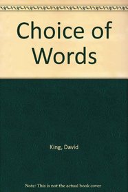 Choice of Words