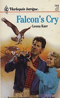 Falcon's Cry (Harlequin Intrigue, No 144)