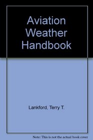 Aviation Weather Handbook