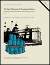 Safe Disposal of Hazardous Wastes: The Special Needs and Problems of Developing Countries (World Bank Technical Paper)