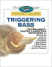 Triggering Bass Pocket Guide (The Freshwater Angler)