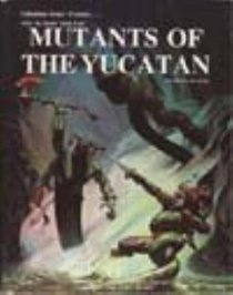 Mutants of the Yucatan (After the Bomb, Book 4)