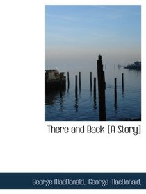 There and Back [A Story]