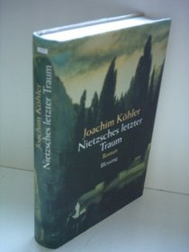 Nietzsches letzter Traum: Roman (German Edition)
