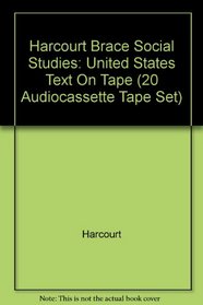 Harcourt Brace Social Studies: United States Text On Tape (20 Audiocassette Tape Set)