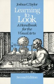 Learning to Look : A Handbook for the Visual Arts