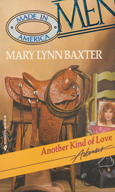 Another Kind of Love (Men Made in America: Arkansas, No 4)