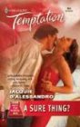 A Sure Thing? (The Wrong Bed) (Harlequin Temptation, No 954)