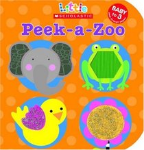 Peek-A-Zoo (Little Scholastic)