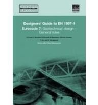 Designers' Guide to EN 1997-1 Eurocode 7: Geotechnical Design  General Rules