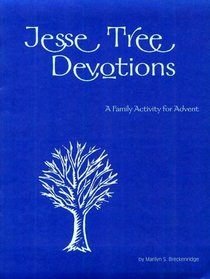 Jesse Tree Devotions: A Family Activity for Advent