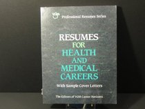 Resumes for Health and Medical Careers (Vgm Professional Resumes Series)