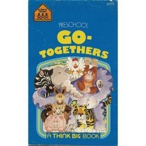 Preschool Go-Togethers (A Think Big Book)