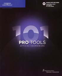 Pro Tools 101: Official Courseware