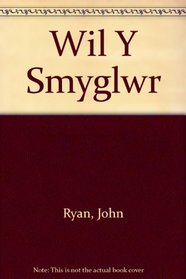 Wil Y Smyglwr (Welsh Edition)