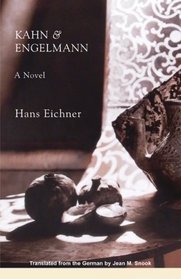 Kahn & Engelmann: A Novel (Biblioasis International Translation)