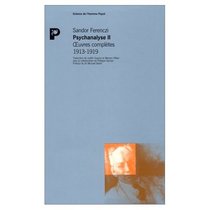 Psychanalyse, tome 2 : Oeuvres compltes, 1913-1919