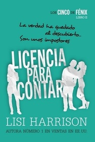 Licencia para contar (License to Spill) (Pretenders, Bk 2) (Spanish Edition)